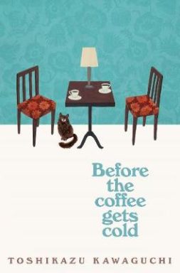 before the coffee gets cold paperback