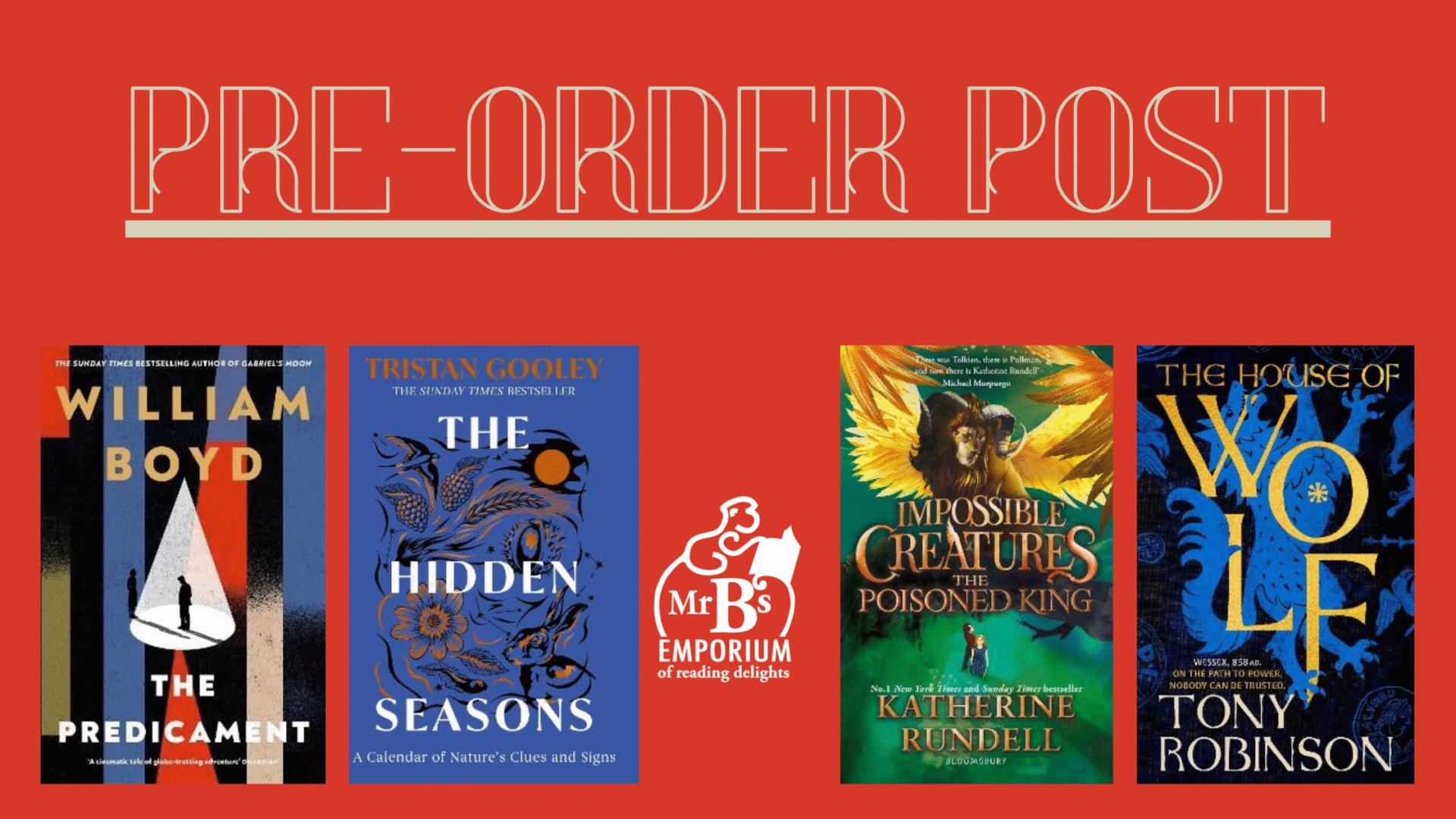 Pre-order Post - Mr B's Emporium